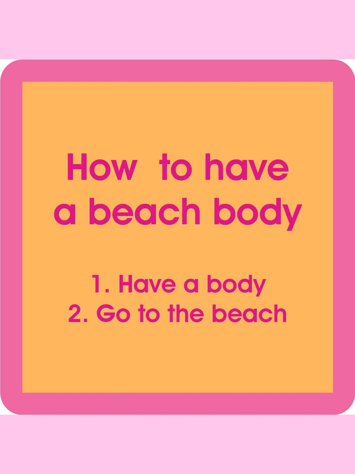 COASTER Beach Beach Body | Funny Gift | Home Bar Decor