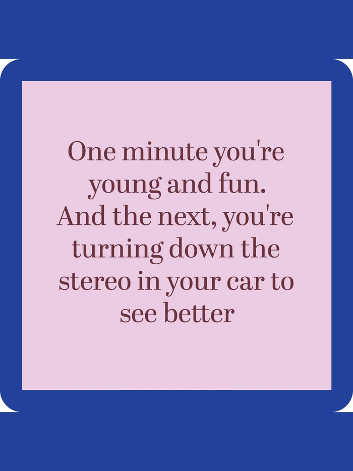 COASTER: Turn Down Stereo