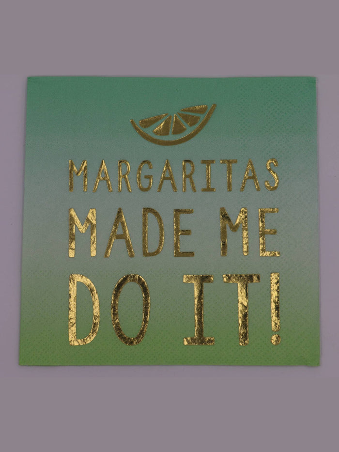 Cocktail Napkins | Margaritas Made Me Do It -  Foil - 20ct