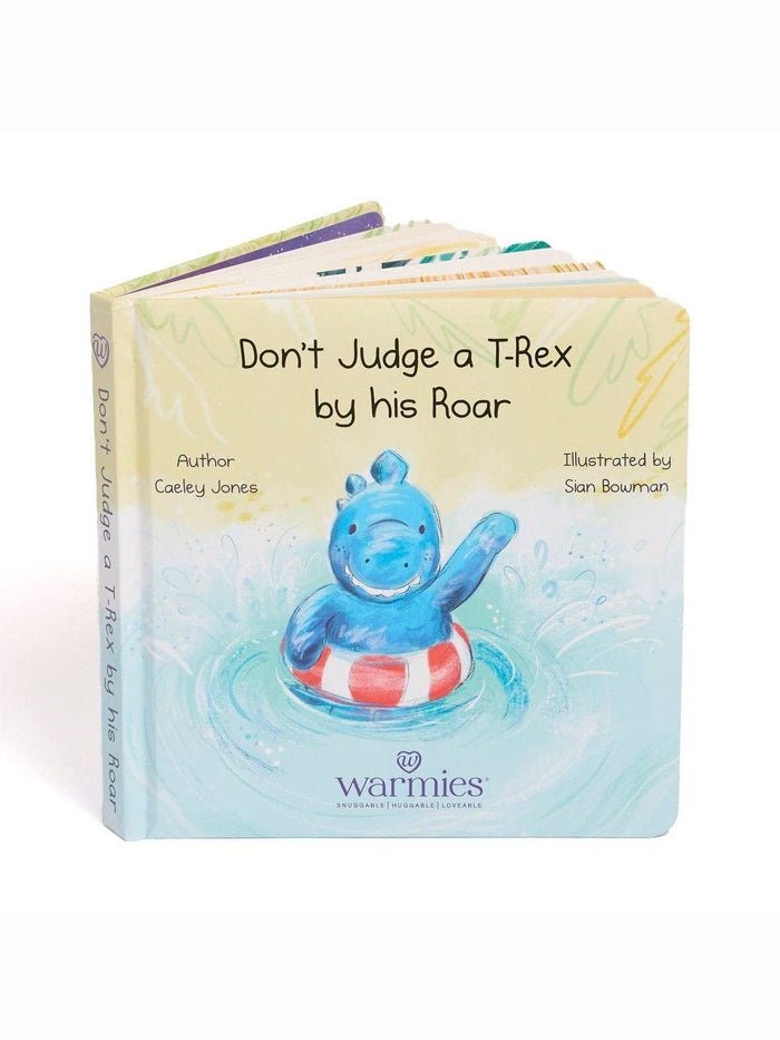 Don't Judge a T-Rex by his Roar Board Book