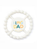 I Love Dad Happy Teether