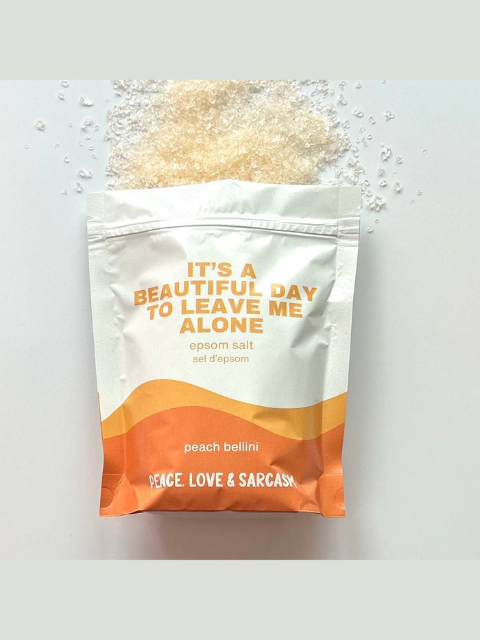 It's A Beautiful Day To Leave Me Alone Epsom Salt Bath Soak