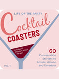 Life of the Party Cocktail Coasters 1: 60 Conversation Starters to Amaze, Amuse, and Entertain