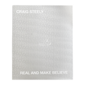 REAL AND MAKE BELIEVE BOOK - CRAIG STEELY