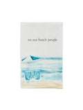 "we are beach people" Towel